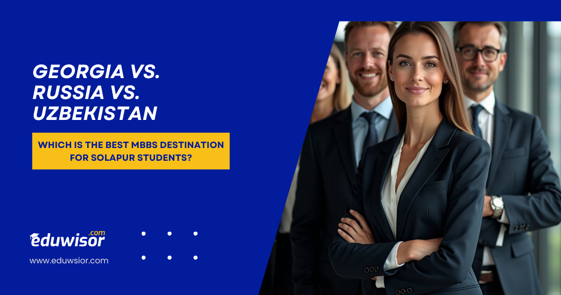 Georgia vs Russia vs Uzbekistan MBBS for Solapur students Eduwisor