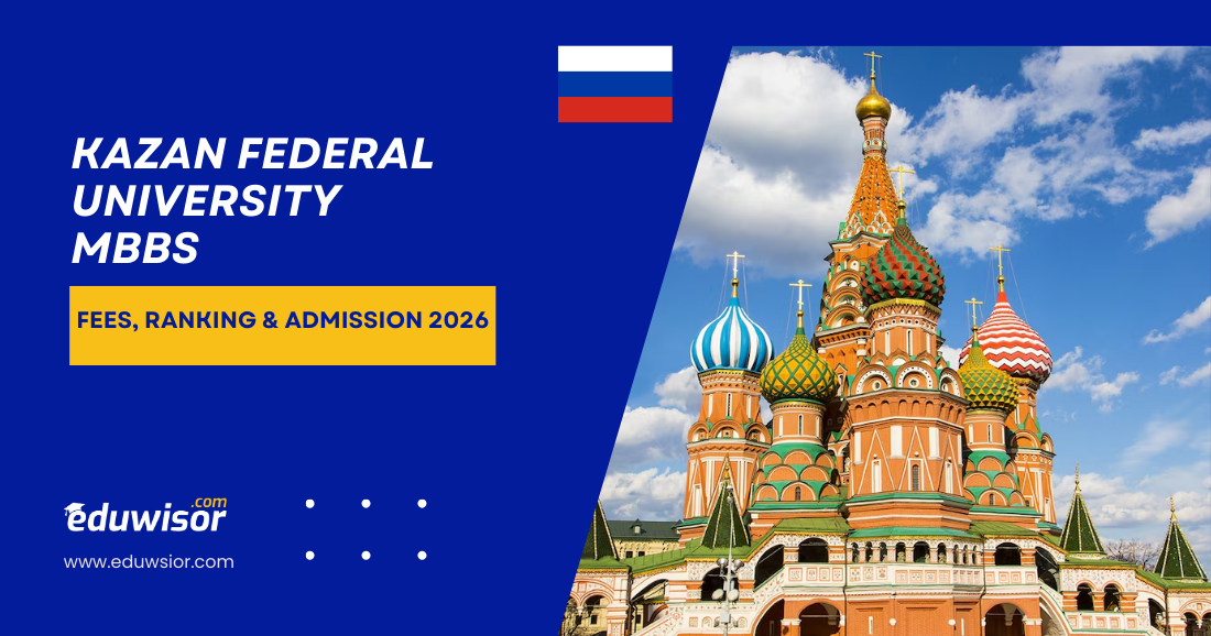 Kazan Federal University MBBS Eduwisor