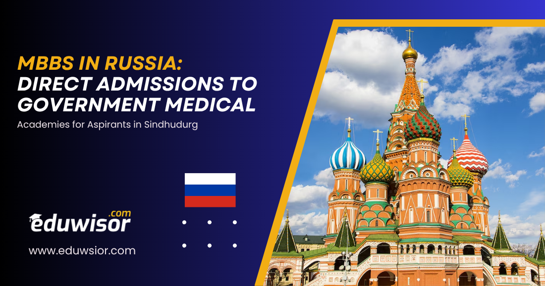 MBBS in Russia Direct Admissions to Government Medical Eduwisor