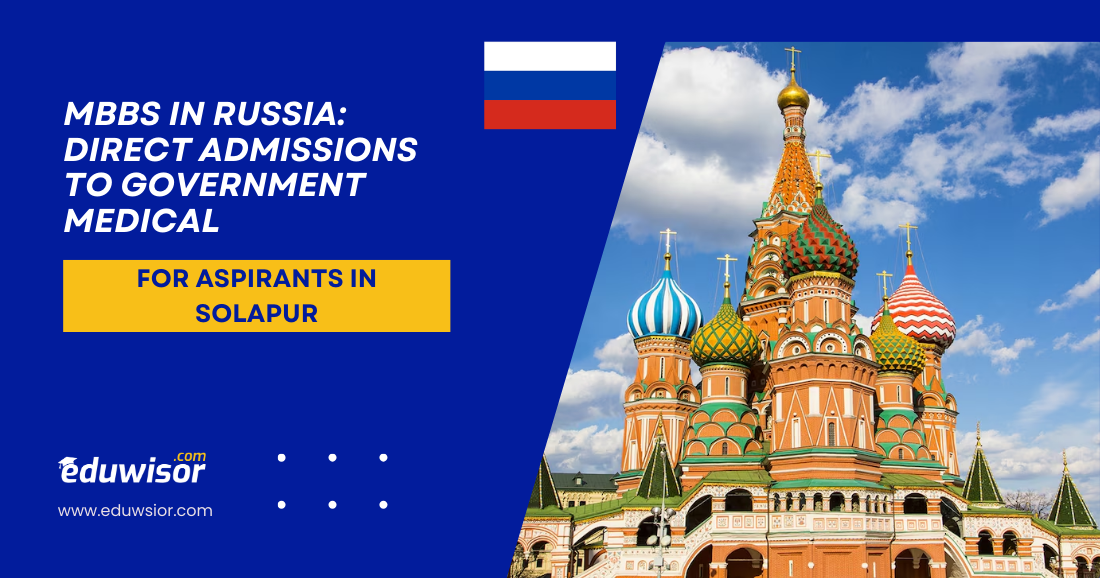 MBBS in Russia: Direct Admissions to Government Medical Eduwisor