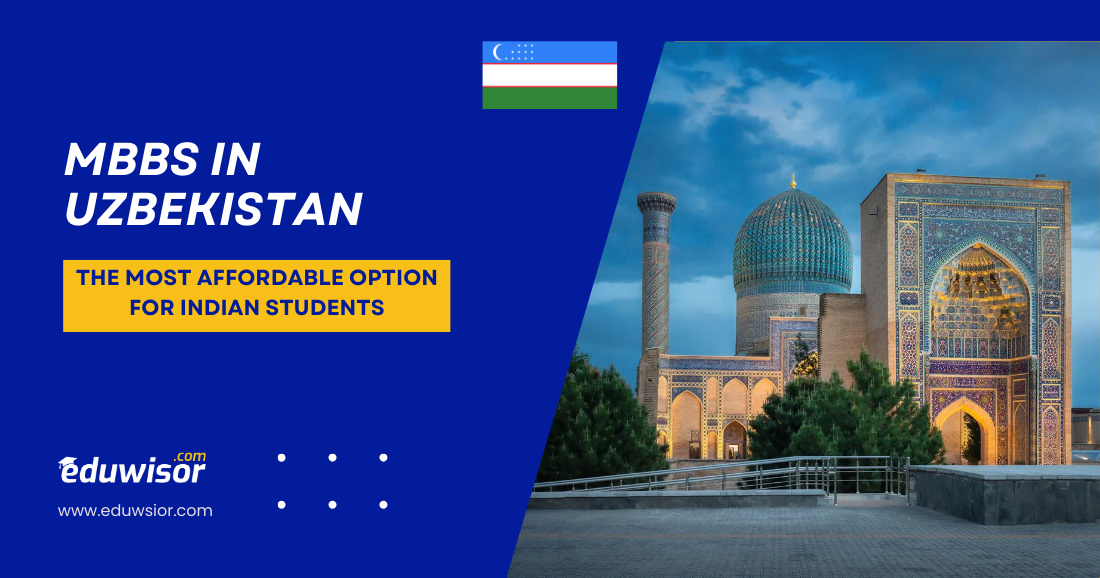 MBBS in Uzbekistan Eduwisor