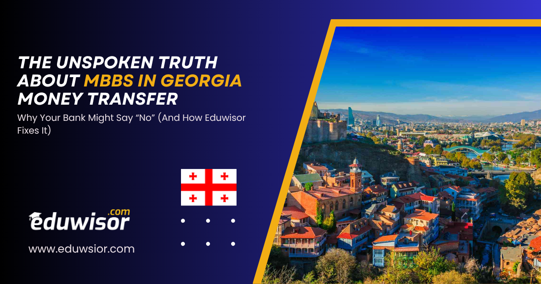 Mbbs in georgia money transfer Eduwisor – The Eduwisor Medical Insights Hub Mbbs in georgia money transfer Eduwisor