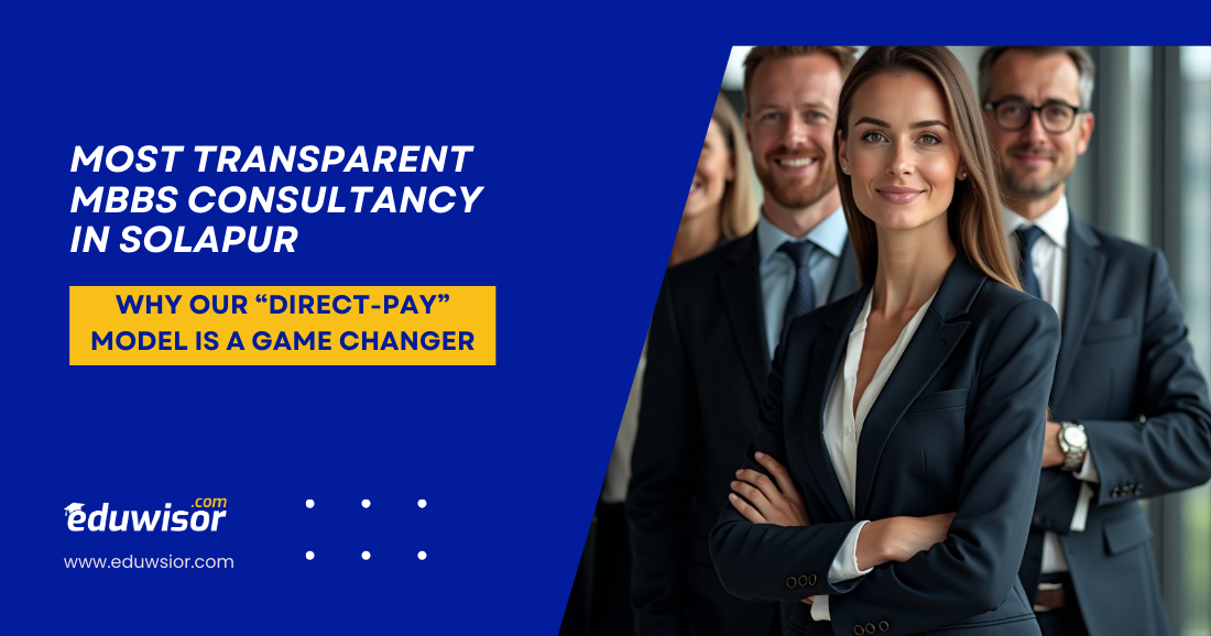 Most Transparent MBBS Consultancy in Solapur Eduwisor