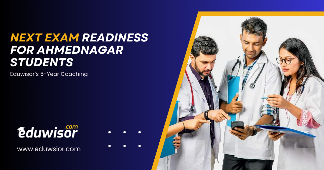NExT Exam Readiness for Ahmednagar Students Eduwisor